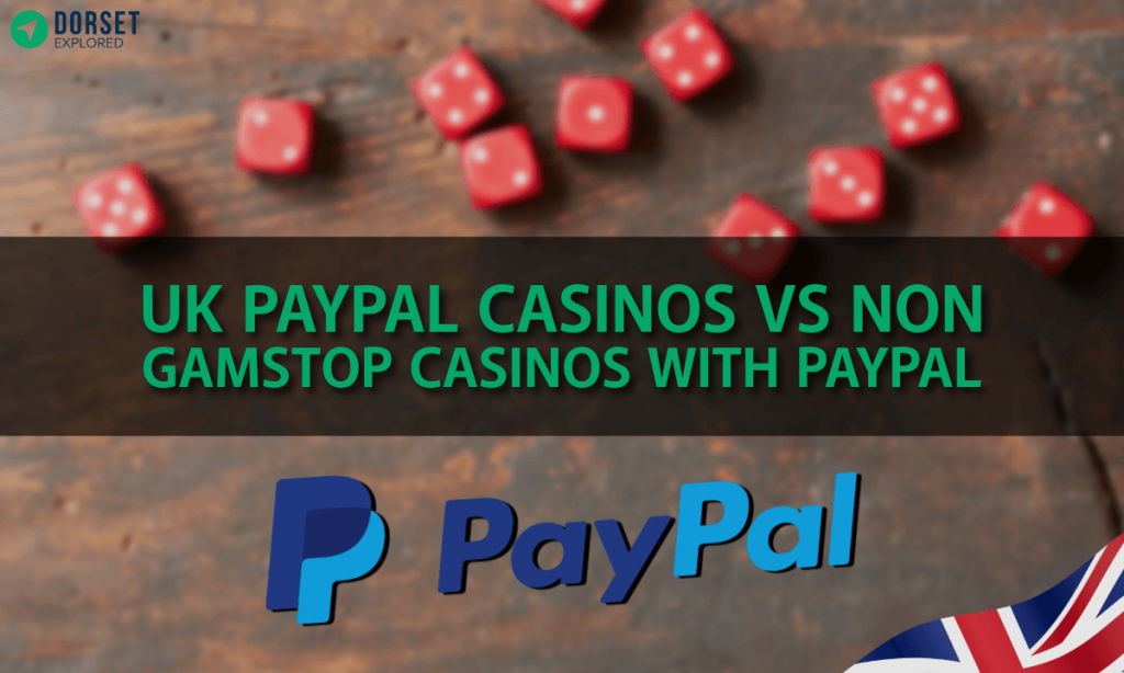 banner dse UK PayPal Casinos Vs Non GamStop Casinos With PayPal